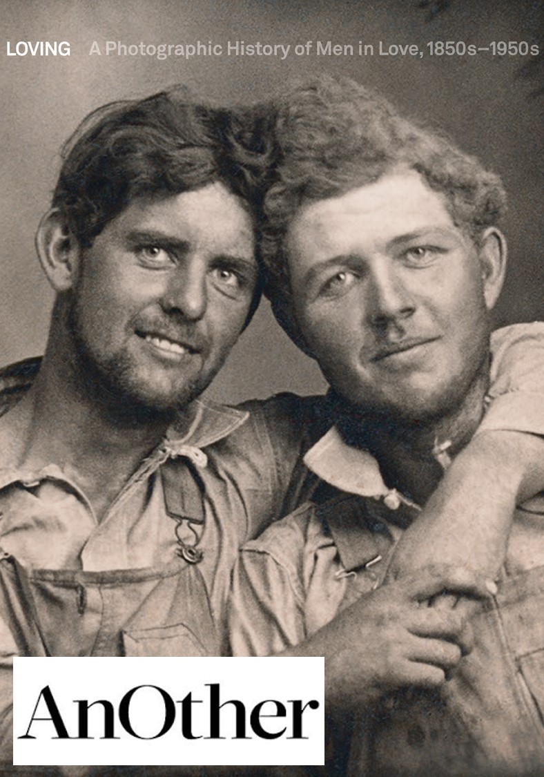 Loving: A Photographic Story portrays the history of romantic love between men in hundreds of moving and tender photographs taken between the years 1850 and 1950 (5 Continents)