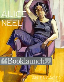 Exploring the life and work of renowned feminist artist Alice Neel, 1900-1984 9781788841443