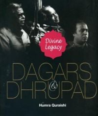 Book cover of Dagars & Dhrupad: Divine Legacy, with three singers. Published by Niyogi Books.