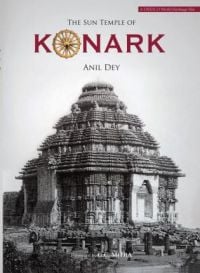 Book cover of The Sun Temple of Konark. Published by Niyogi Books.