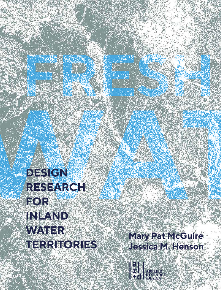 FRESH WAT in blue font across centre of mottled khaki cover, DESIGN RESEARCH FOR INLAND WATER TERRITORIES in navy font below.