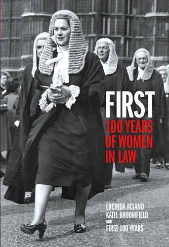 Mrs Justice Heilbron in wig and black gown striding ahead of group of male QC's, FIRST 100 YEARS OF WOMEN IN LAW in white and red font to centre right.