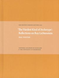 Hardest Kind of Archetype: Reflections on Roy Lichetenstein