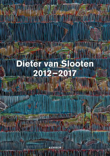 Colourful abstract painting with vertical patterned lines, Dieter van Slooten 2012-2017 in white to centre.