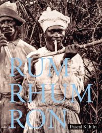 Two black people chewing bamboo cane, on cover of 'Rum - Rhum - Ron', by Alambic Books.