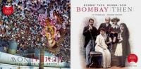 Book cover of Bombay Then and Mumbai Now. Published by Roli Books.