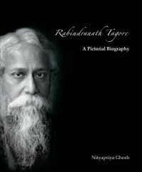 Book cover of Rabindranath Tagore: A Pictorial Biography, with the poet staring at camera. Published by Niyogi Books.