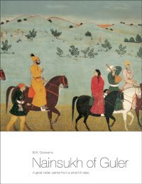 Book cover of Nainsukh of Guler: A Great Indian Painter from a Small Hill-State, with a painting of figures on horseback. Published by Niyogi Books.