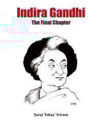 Book cover of Indira Gandhi: The Final Chapter, with the Indian political leader looking over her shoulder. Published by Niyogi Books.