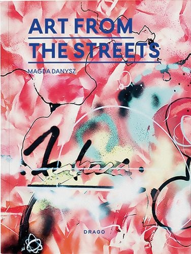 Pink graffiti art cover, 'ART FROM THE STREETS', in blue font above, by Drago International Entertainment.