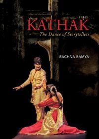 Book cover of Kathak: The Dance of Storytellers, with a couple during a dance performance on stage. Published by Niyogi Books.