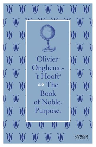 Blue globe on blue banner, repeated blue floral print border, on cover of 'The Book of Noble Purpose'; by Lannoo Publishers.