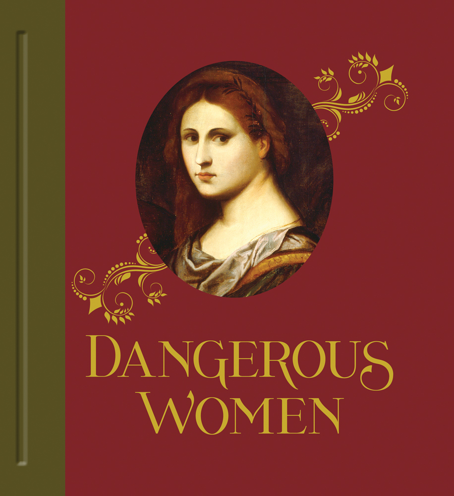 Renaissance oval miniature style portrait of red haired female on wine red cover, Dangerous Women in gold font above