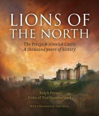 Painting of Alnwick Castle, fiery orange sky above, LIONS OF THE NORTH in white font above.