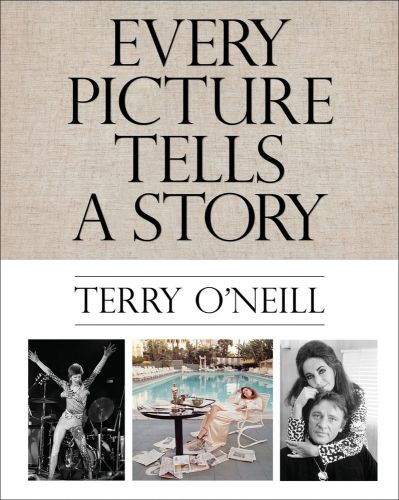 Terry O’Neill: Every Picture Tells a Story