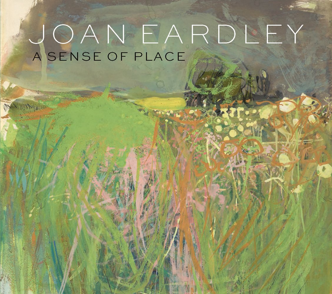 'Hedgerow with Grasses and Flowers' by Joan Eardley, 'JOAN EARDLEY', A SENSE OF PLACE', in white and brown font above.