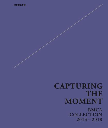 Dark lavender blue cover, horizontal slash in white to upper portion, CAPTURING THE MOMENT BMCA COLLECTION 2013-2018 in black font bottom right.