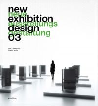 Exhibition space with individual box like objects on platforms, on white cover of 'new exhibition design 03', by Avedition Gmbh.