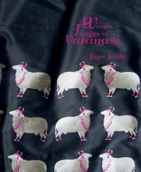 Book cover of Woven Textiles Of Varanasi, with a textile fabric with white sheep. Published by Niyogi Books.