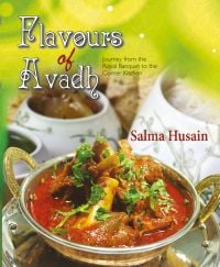 Book cover of Flavours of Avadh: Journey from the Royal Banquet to the Corner Kitchen, with a bowl of curried meat. Published by Niyogi Books.