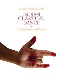 Book cover of Indian Classical Dance: The Renaissance and Beyond, with a hand with red fingertips. Published by Niyogi Books.
