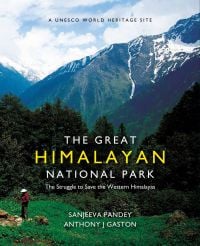Book cover of The Great Himalayan National Park: The Struggle to Save the Western Himalayas, with snow-covered mountain peaks. Published by Niyogi Books.