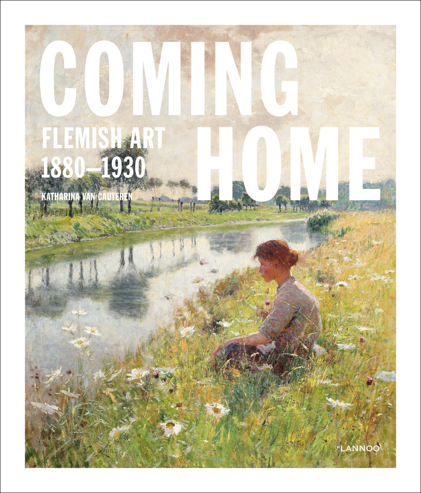 Painting, 'Girl near the Leie', 1892 by Emile Claus, on cover of 'Coming Home, Flemish Art 1880-1930', by Lannoo Publishers.