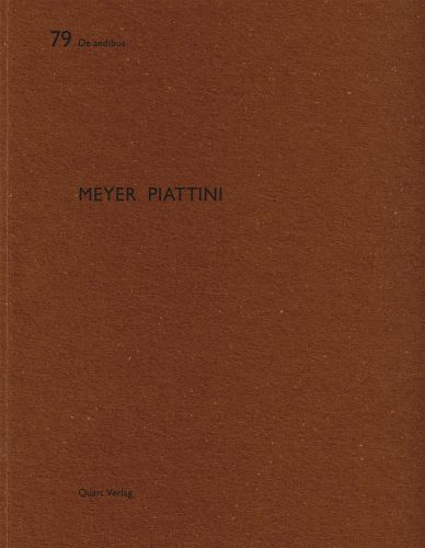 79 De Aedibus MEYER PIATTINI Quart Verlag in black font on brown cover by Quart Publishers.