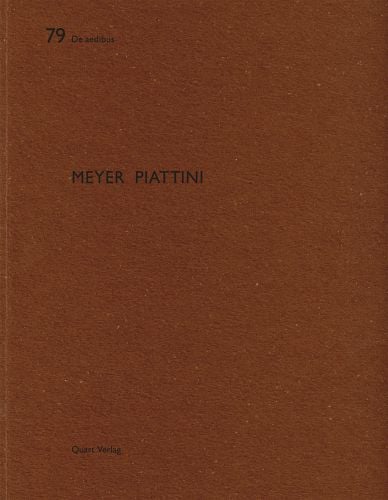 79 De Aedibus MEYER PIATTINI Quart Verlag in black font on brown cover by Quart Publishers.