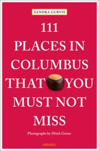 Conker near center or red cover of '111 Places in Columbus That You Must Not Miss', by Emons Verlag.
