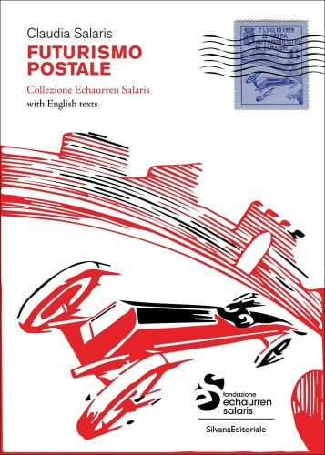 Red and black graphic of old Bentley style racing car on white cover, blue postage stamp to top right, FUTURISMO POSTALE in red font to upper left.