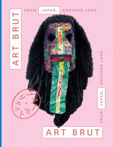 Pink book cover of Art Brut From Japan, Another Look, featuring a brightly coloured mask by Strange Knight. Published by 5 Continents Editions.