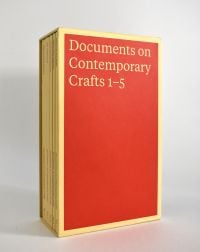 Documents on Contemporary Crafts 1-5