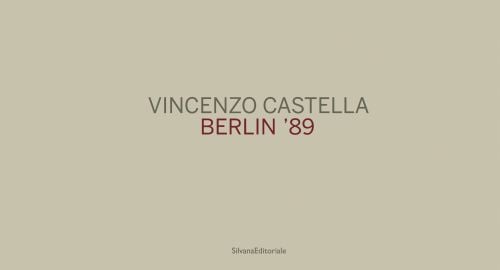 VINCENZO CASTELLA BERLIN '89 in grey and dark red font on beige landscape cover.