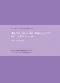 Heart's Desire: The Darnley Jewel and the Human Body