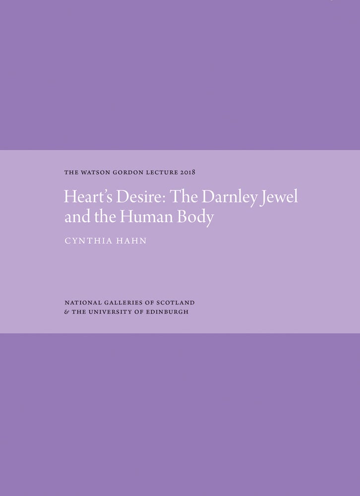 Heart's Desire: The Darnley Jewel and the Human Body in white font on lilac centre banner on darker purple cover
