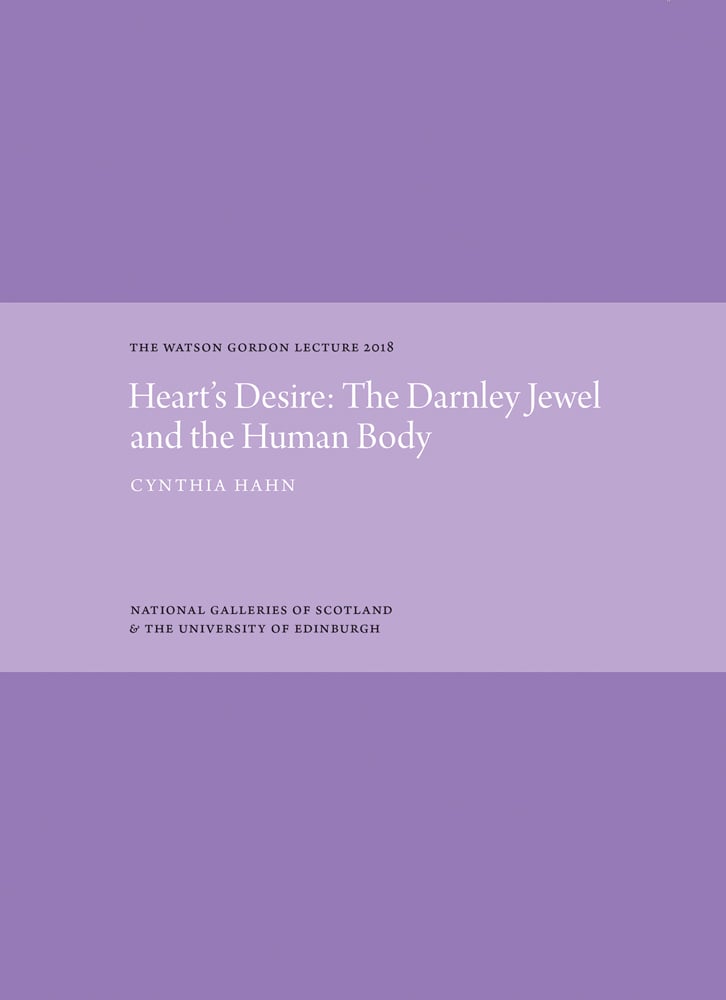 Heart's Desire: The Darnley Jewel and the Human Body