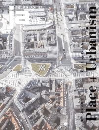 Magazine cover of JA 116, Winter 2020: Place+Urbanism - City: Ever Evolving, with an aerial view of city. Published by Shinkenchiku-Sha Co., Ltd.