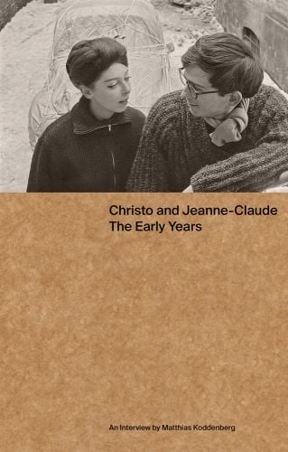 Early photo of Christo and Jeanne-Claude gazing at each other, Christo and Jeanne-Claude: The Early Years in black font on brown bottom banner.