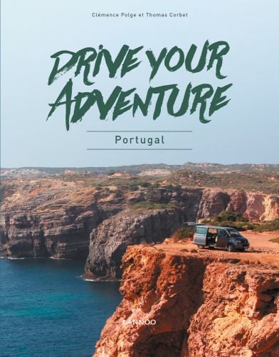 Colour photograph of a campervan with its doors open parked near the edge of a rocky landscape near the sea with Drive Your Adventure Portugal in green by Lannoo