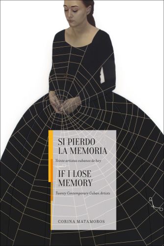 Woman with eyes closed, in long black dress with spider web pattern over top, white cover, IF I LOSE MEMORY in black font on transparent white banner below.