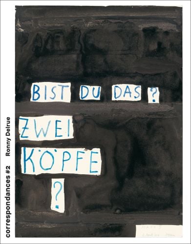 Black cover with BIST DU DAS? ZWEI KOPFE? in blue paint on white areas, Correspondances #2 - Ronny Delrue in black font on white border