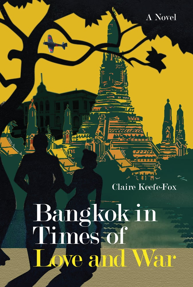 Silhouette of couple standing in front of Thai temple on cover of 'Bangkok in Times of Love and War', by River Books.