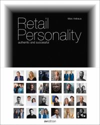 Photo montage of portraits, on white cover, 'Retail Personality, authentic and successful', by Avedition Gmbh.