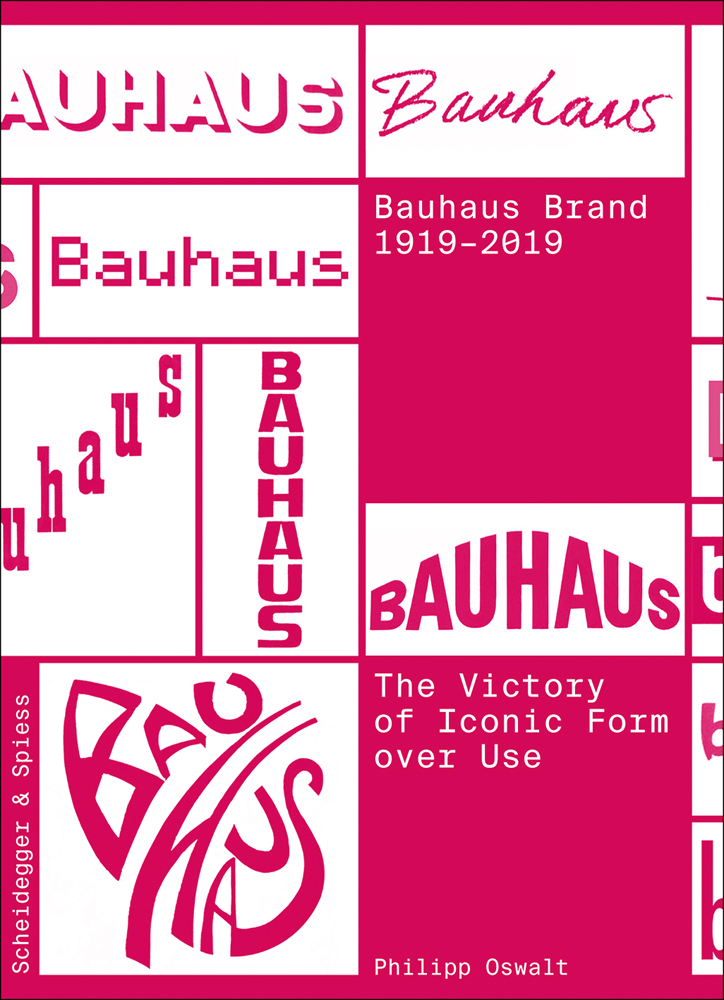 BAUHAUS in various font styles, in red on white banners, Bauhaus Brand 1919-2019 in white font on red cover