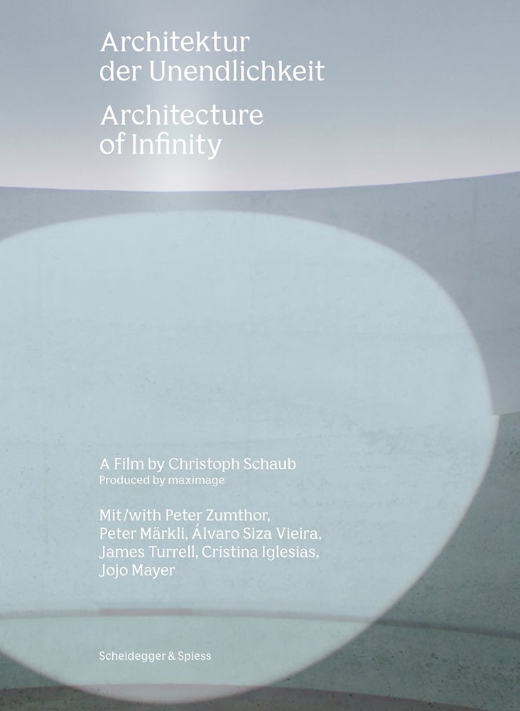 Book cover, Architecture of Infinity: A Film by Christoph Schaub, with a spotlight on grey surface. Published by Scheidegger & Spiess.