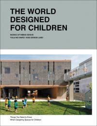 The World Designed for Children