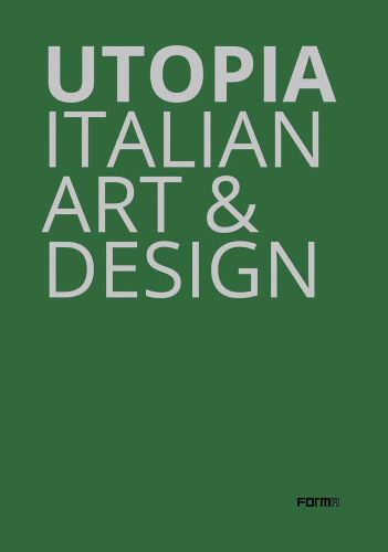 Grey capitalised font on green cover of 'Utopia, Italian Art & Design', by Forma Edizioni.