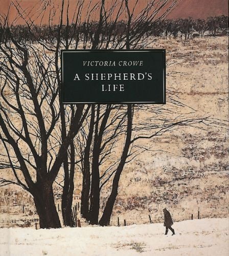 Book cover of Victoria Crowe's Shepherd's Life: Paintings of Jenny Armstrong, with a painting of a shepherdess walking through a snow-covered field. Published by National Galleries of Scotland.