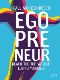 Triple color silhouette of figure jumping in air, on blue cover, 'Egopreneur, Reach the Top Without Losing Yourself', by Lannoo Publishers.